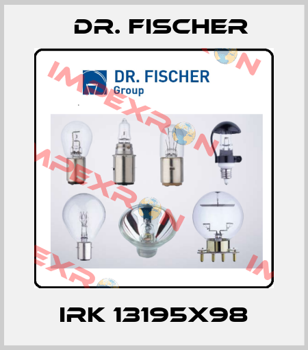 IRK 13195x98 Dr. Fischer