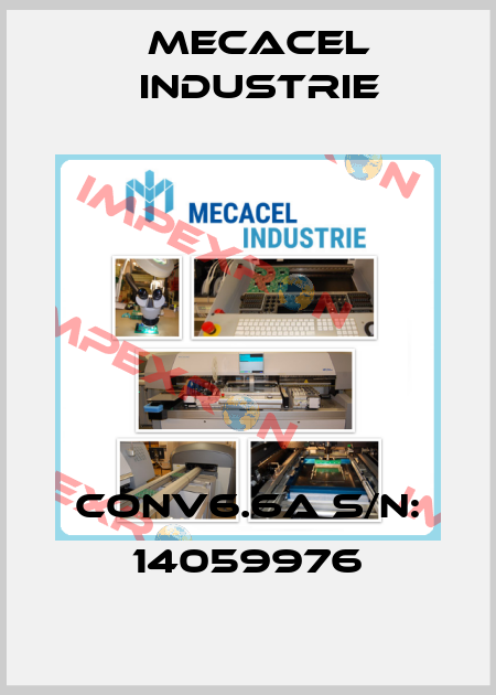 CONV6.6A S/N: 14059976 Mecacel Industrie