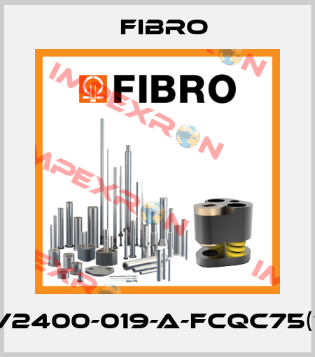 RV2400-019-A-FCQC75(15) Fibro
