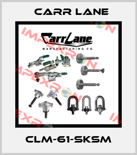 CLM-61-SKSM Carr Lane