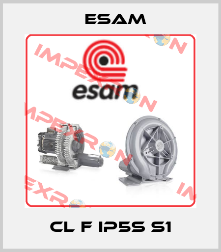 CL F IP5S S1 Esam