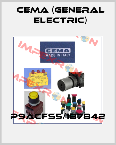 P9ACFS5/187842 Cema (General Electric)