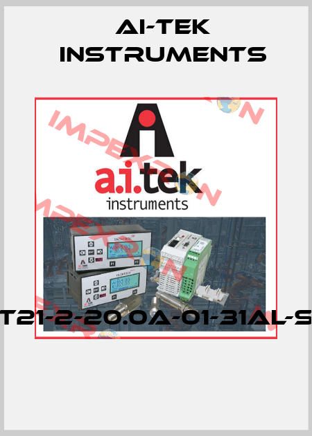 T21-2-20.0A-01-31AL-S  AI-Tek Instruments