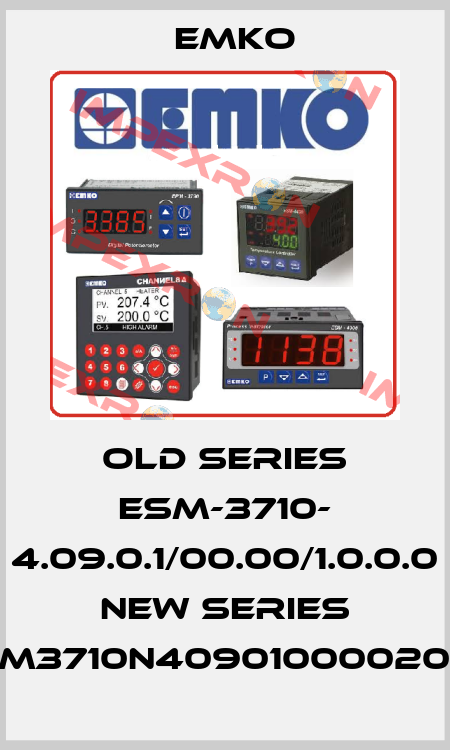 old series ESM-3710- 4.09.0.1/00.00/1.0.0.0  new series ESM3710N4090100002000 EMKO