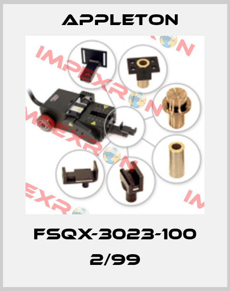 FSQX-3023-100 2/99 Appleton
