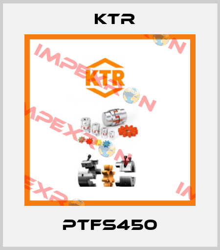 PTFS450 KTR