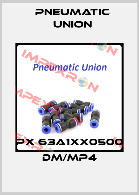 PX 63A1XX0500 DM/MP4 PNEUMATIC UNION