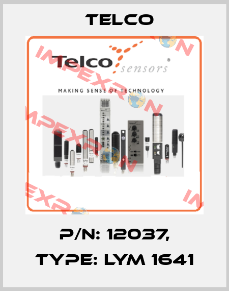 p/n: 12037, Type: LYM 1641 Telco