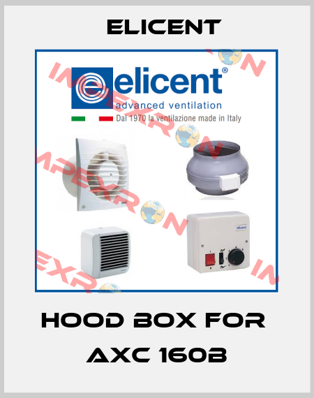 hood box for  AXC 160B Elicent