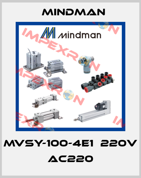 MVSY-100-4E1　220V AC220 Mindman