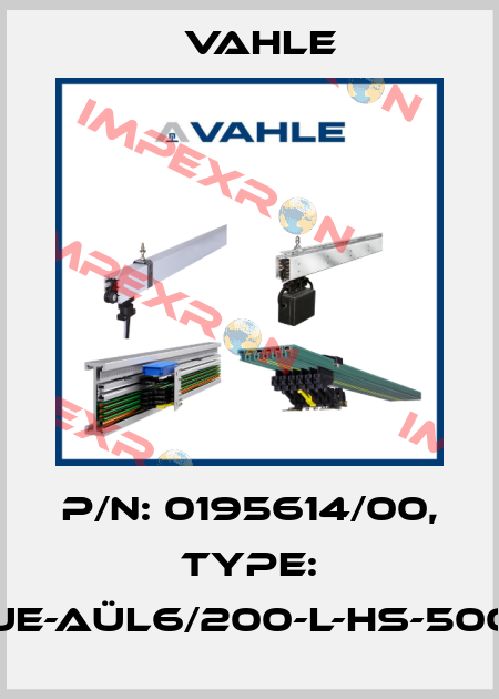 P/n: 0195614/00, Type: UE-AÜL6/200-L-HS-500 Vahle