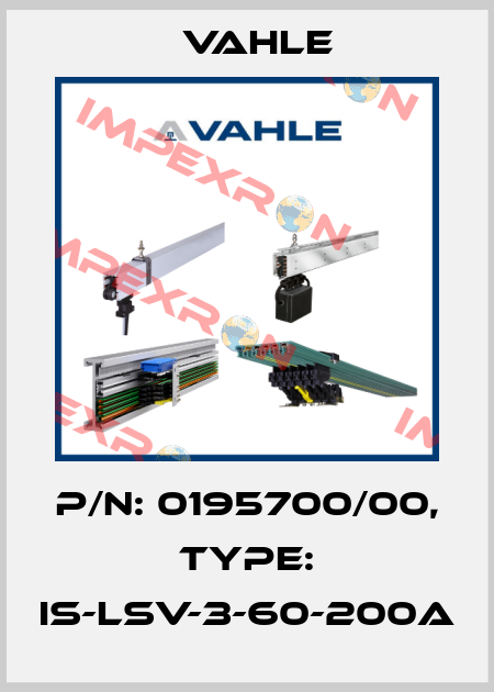 P/n: 0195700/00, Type: IS-LSV-3-60-200A Vahle