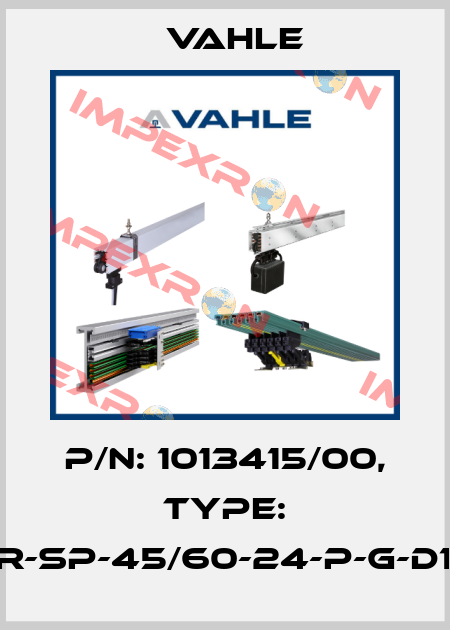 P/n: 1013415/00, Type: LR-SP-45/60-24-P-G-D10 Vahle