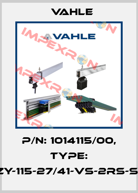 P/n: 1014115/00, Type: LR-ZY-115-27/41-VS-2RS-S16-Z Vahle