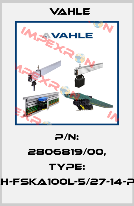 P/n: 2806819/00, Type: AH-FSKA100L-5/27-14-PC Vahle