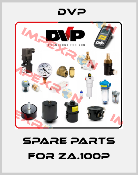 spare parts for ZA.100P DVP