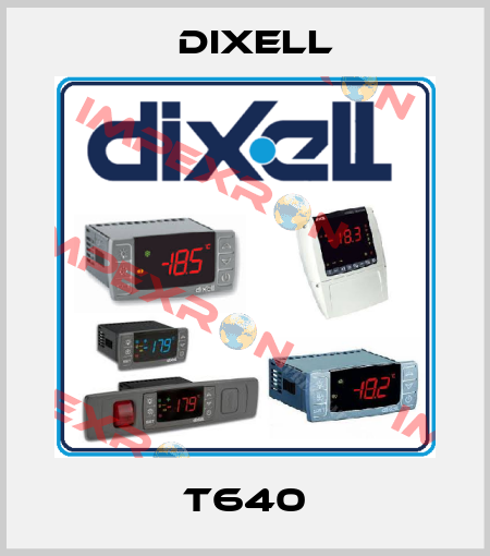 T640 Dixell