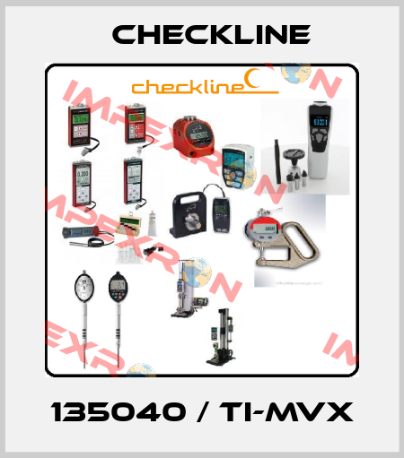 135040 / TI-MVX Checkline