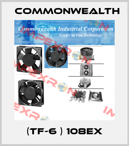 (TF-6 ) 108EX Commonwealth