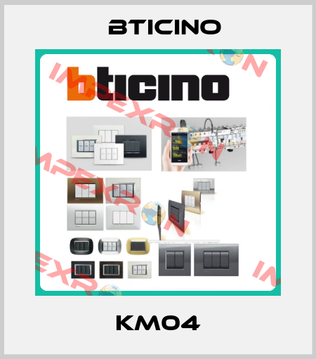 KM04 Bticino