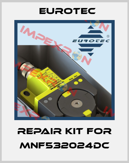 Repair kit for MNF532024DC Eurotec