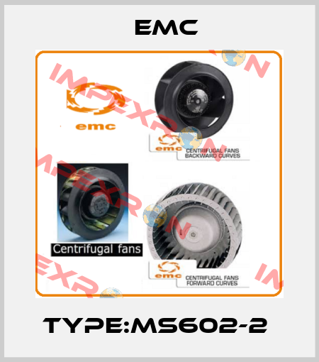 TYPE:MS602-2  Emc