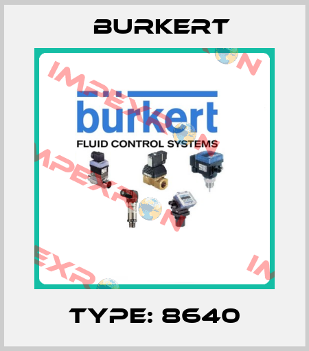 Type: 8640 Burkert
