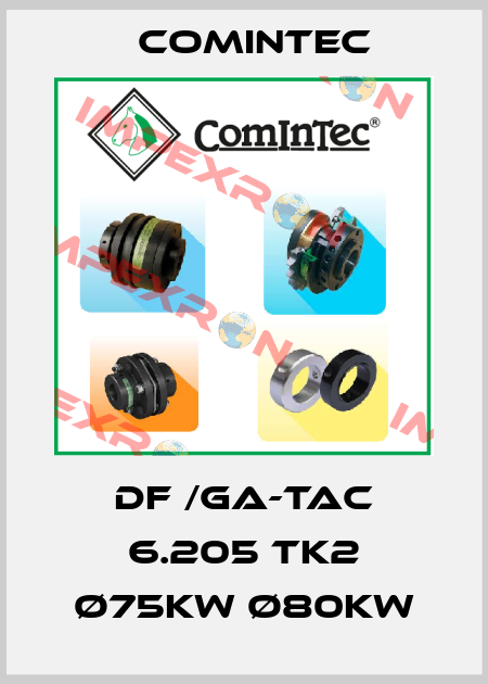DF /GA-TAC 6.205 TK2 ø75kw ø80kw Comintec