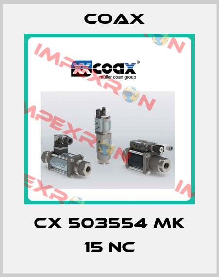 CX 503554 MK 15 NC Coax