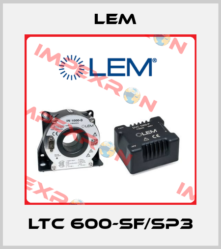 LTC 600-SF/SP3 Lem