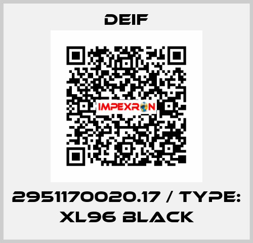 2951170020.17 / Type: XL96 black Deif