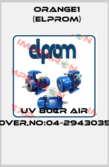 UV 80CR AIR 0VER,NO:04-2943035  Elprom