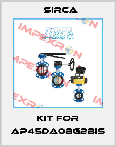 Kit for AP45DA0BG2BIS Sirca