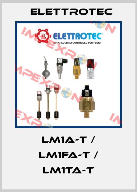 LM1A-T / LM1FA-T / LM1TA-T Elettrotec