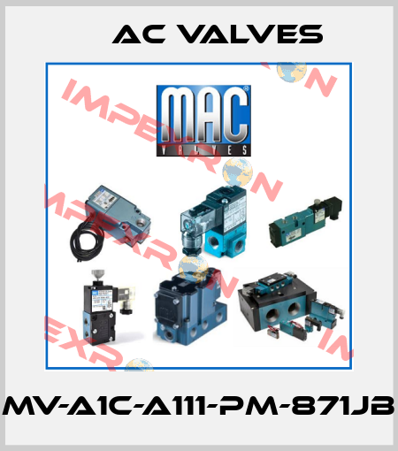 MV-A1C-A111-PM-871JB МAC Valves