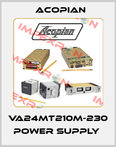 VA24MT210M-230 POWER SUPPLY  Acopian