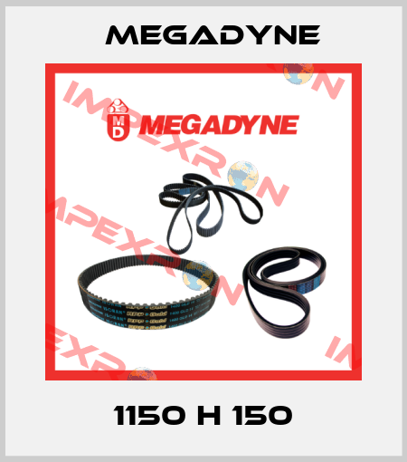 1150 H 150 Megadyne