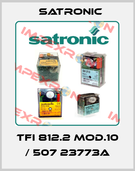 TFI 812.2 Mod.10 / 507 23773A Satronic