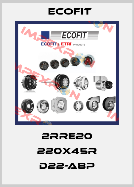 2RRE20 220x45R D22-A8p Ecofit