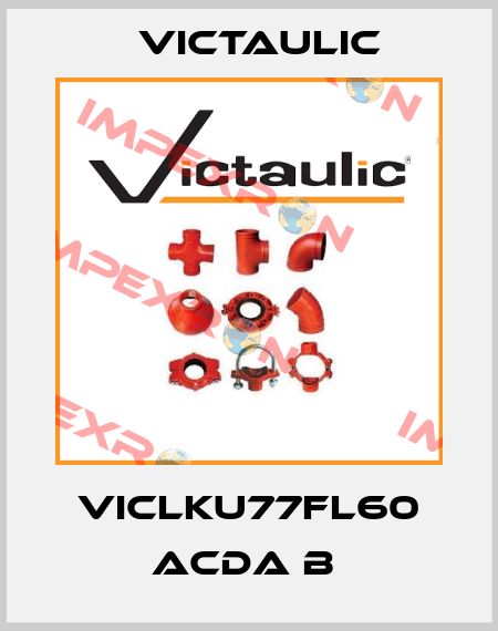 VICLKU77FL60 ACDA B  Victaulic