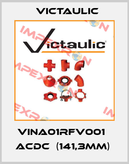 VINA01RFV001   ACDC  (141,3MM)  Victaulic