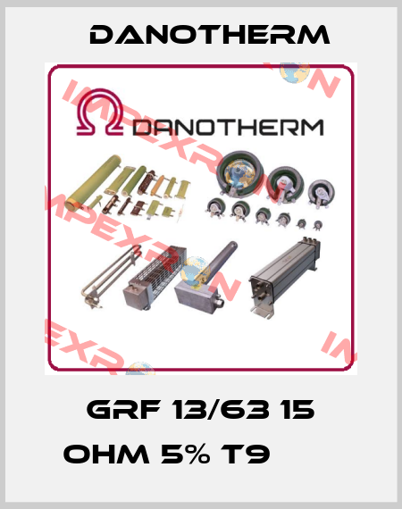 GRF 13/63 15 ohm 5% T9 ОЕМ Danotherm