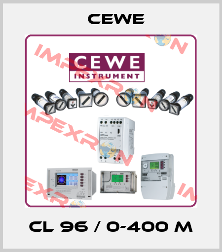 CL 96 / 0-400 M Cewe