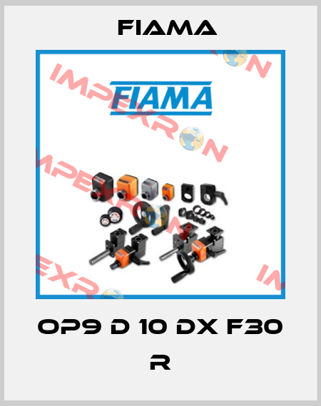 OP9 D 10 DX F30 R Fiama