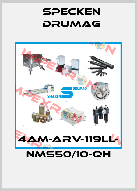 4AM-ARV-119LL- NMS50/10-QH Specken Drumag