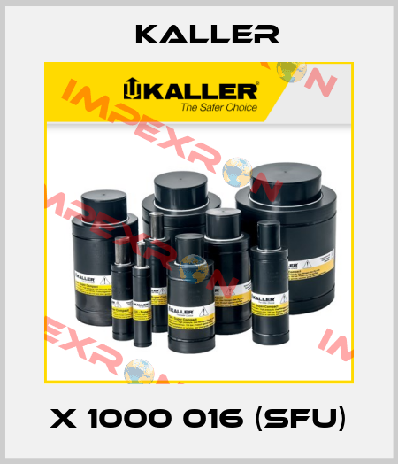 X 1000 016 (SFU) Kaller