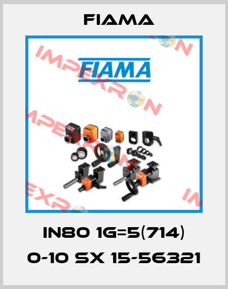 IN80 1G=5(714) 0-10 SX 15-56321 Fiama