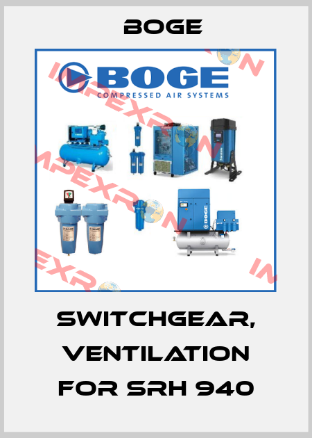 Switchgear, ventilation for SRH 940 Boge