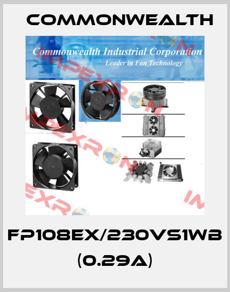 FP108EX/230VS1WB (0.29A) Commonwealth