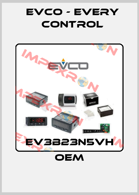 EV3B23N5VH OEM EVCO - Every Control